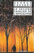 Couverture du livre « Le second cavalier de l'apocalypse » de George Chesbro aux éditions Rivages