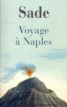 Couverture du livre « Voyage à Naples » de Sade/Thomas aux éditions Rivages