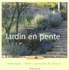 Couverture du livre « Jardin en pente - reportages, idees, portraits de plantes » de Pichon-Clarisse B. aux éditions Edisud