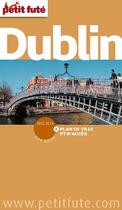 Couverture du livre « Dublin (édition 2010/2011) » de Collectif Petit Fute aux éditions Le Petit Fute