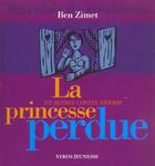 Couverture du livre « La Princesse Perdue Et Autres Contes Yiddish » de Ben Zimet aux éditions Syros