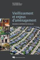 Couverture du livre « Vieillissement et enjeux d'aménagement » de Paula Negron-Poblete et Anne-Marie Seguin aux éditions Pu De Quebec