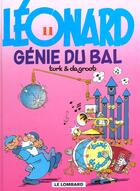 Couverture du livre « Léonard T.11 ; génie du bal » de Bob De Groot et Turk aux éditions Lombard