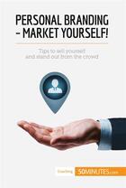 Couverture du livre « Personal Branding - Market Yourself! » de  aux éditions 50minutes.com