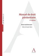 Couverture du livre « Manuel de droit pénitentiaire » de Marie-Aude Beernaert aux éditions Anthemis