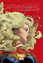 Couverture du livre « La vie de Captain Marvel » de Carlos Pacheco et Margaret Stohl aux éditions Panini