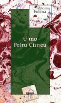 Couverture du livre « U mo petru cirneu » de Jacques Fusina et Ghjacumu aux éditions Albiana