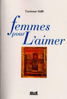 Couverture du livre « Femmes pour l'aimer » de Lucienne Salle aux éditions Siloe