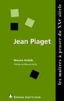 Couverture du livre « Jean piaget » de  aux éditions Josette Lyon