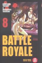 Couverture du livre « Battle Royale Tome 8 » de Masayuki Taguchi et Koshun Takami aux éditions Soleil