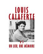 Couverture du livre « Cahiers calaferte n 3 - un lieu, une memoire » de  aux éditions Tarabuste