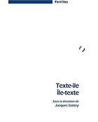 Couverture du livre « Texte-Ile - Ile-Texte » de Jacques Isolery aux éditions Petra