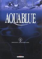 Couverture du livre « Aquablue T.6 ; étoile blanche t.1 » de Thierry Cailleteau et Ciro Tota aux éditions Delcourt