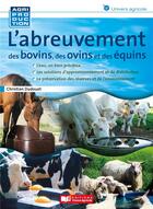 Couverture du livre « Eau et élevage » de Christian Dudouet aux éditions France Agricole