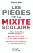 Couverture du livre « Les pieges de la mixite scolaire » de Michel Fize aux éditions Presses De La Renaissance