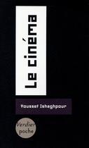 Couverture du livre « Cinéma » de Ishaghpour Youssef aux éditions Verdier