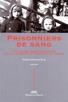 Couverture du livre « Prisonnier de sang » de Corrado Pirzio-Biroli aux éditions Michel De Maule