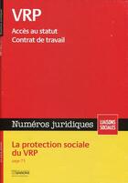 Couverture du livre « VRP ; accès au statut, contrat de travail » de Jacques Boyer aux éditions Liaisons