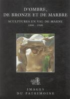 Couverture du livre « D'ombre de bronze et de marbre » de Belle Veronique aux éditions Lieux Dits
