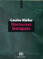 Couverture du livre « Nocturnes Basques » de Louise Kiefer aux éditions Pleine Page