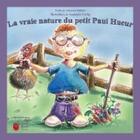 Couverture du livre « La vraie nature du petit Paul Hueur » de V. Mattin et R. Hartig aux éditions Laura Mare