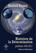 Couverture du livre « Histoires de la determination » de Renaud Denuit aux éditions M.e.o.