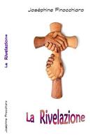 Couverture du livre « La rivelazione » de Joséphine Finocchiaro aux éditions Josephine Finocchiaro