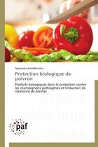 Couverture du livre « Protection biologique de poivron - produits biologiques dans la protection contre les champignons pa » de Jamio Kowska A. aux éditions Presses Academiques Francophones