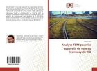 Couverture du livre « Analyse fdm pour les appareils de voie du tramway de rio » de Niazi Abdoul aux éditions Editions Universitaires Europeennes