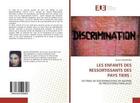 Couverture du livre « Les enfants des ressortissants des pays tiers : - victimes de discriminations en matiere de prestati » de Soudmand Marjan aux éditions Editions Universitaires Europeennes