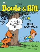 Couverture du livre « Boule & Bill Tome 7 : Bill ou face » de Jean Roba aux éditions Dupuis