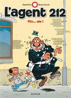 Couverture du livre « L'agent 212 Tome 16 : flic... aïe ! » de Daniel Kox et Raoul Cauvin aux éditions Dupuis