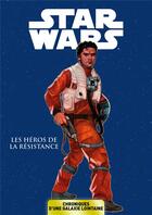 Couverture du livre « Star Wars - chroniques d'une galaxie lointaine t.6 ; les héros de la république » de  aux éditions Panini
