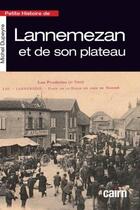 Couverture du livre « Petite histoire de Lannemezan et son plateau » de Michel Dupeyre aux éditions Cairn