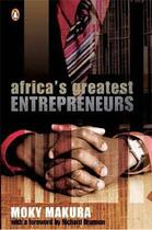 Couverture du livre « Africa's greatest entrepreneurs » de Moky Makura aux éditions Adult Pbs