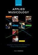 Couverture du livre « Applied Musicology: Using Zygonic Theory to Inform Music Education, Th » de Ockelford Adam aux éditions Oup Oxford