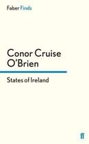 Couverture du livre « States of Ireland » de O'Brien Conor Cruise aux éditions Faber And Faber Digital