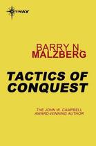 Couverture du livre « Tactics of Conquest » de Barry Norman Malzberg aux éditions Orion Digital