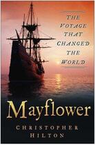 Couverture du livre « Mayflower » de Christopher Hilton aux éditions History Press Digital