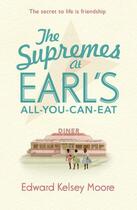 Couverture du livre « The Supremes at Earl's All-You-Can-Eat » de Kelsey Edward aux éditions Hodder And Stoughton Digital