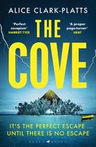 Couverture du livre « THE COVE » de Alice Clark-Platts aux éditions Bloomsbury