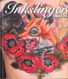 Couverture du livre « Inkslingers under the skin » de Schultz aux éditions Gingko Press