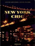 Couverture du livre « New York Chic » de Limnander/Pilcher aux éditions Assouline