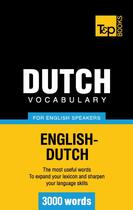 Couverture du livre « Dutch vocabulary for english speakers : 3000 words » de Andrey Taranov aux éditions Books On Demand