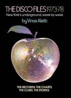 Couverture du livre « The disco files 1973-78 (édition 2018) » de Vince Aletti aux éditions Dap Artbook