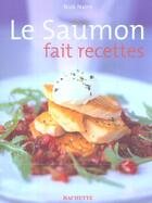 Couverture du livre « Le Saumon Fait Recettes » de Nick Nairn aux éditions Hachette Pratique