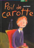 Couverture du livre « Poil de carotte » de Renard-J aux éditions Le Livre De Poche Jeunesse