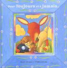 Couverture du livre « Pour Toujours Et A Jamais » de Alan Duran et Debi Gliori aux éditions Gautier Languereau