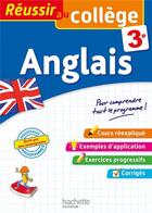 Couverture du livre « Reussir au college anglais 3eme » de Andre Michoux aux éditions Hachette Education