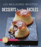 Couverture du livre « Desserts très très faciles » de  aux éditions Larousse